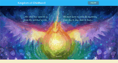 Desktop Screenshot of kingdomofchildhood.com